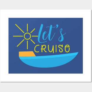 Cruise-Ready Vacation Tee - Fun "Let's Cruise" Design, Casual Travel Wear, Great Bon Voyage Party Gift or Cruiser Enthusiast Posters and Art